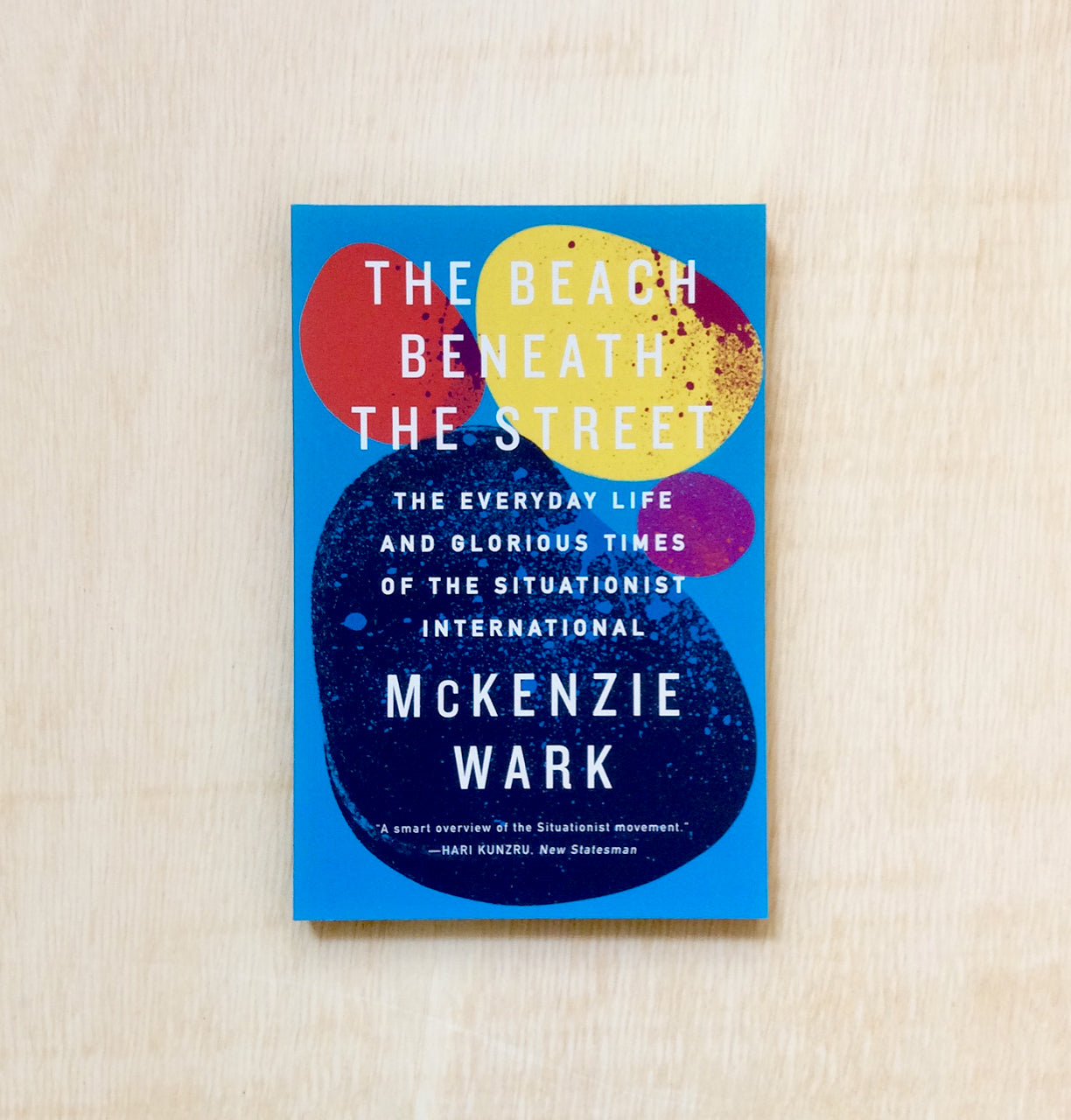 The Beach Beneath the Street