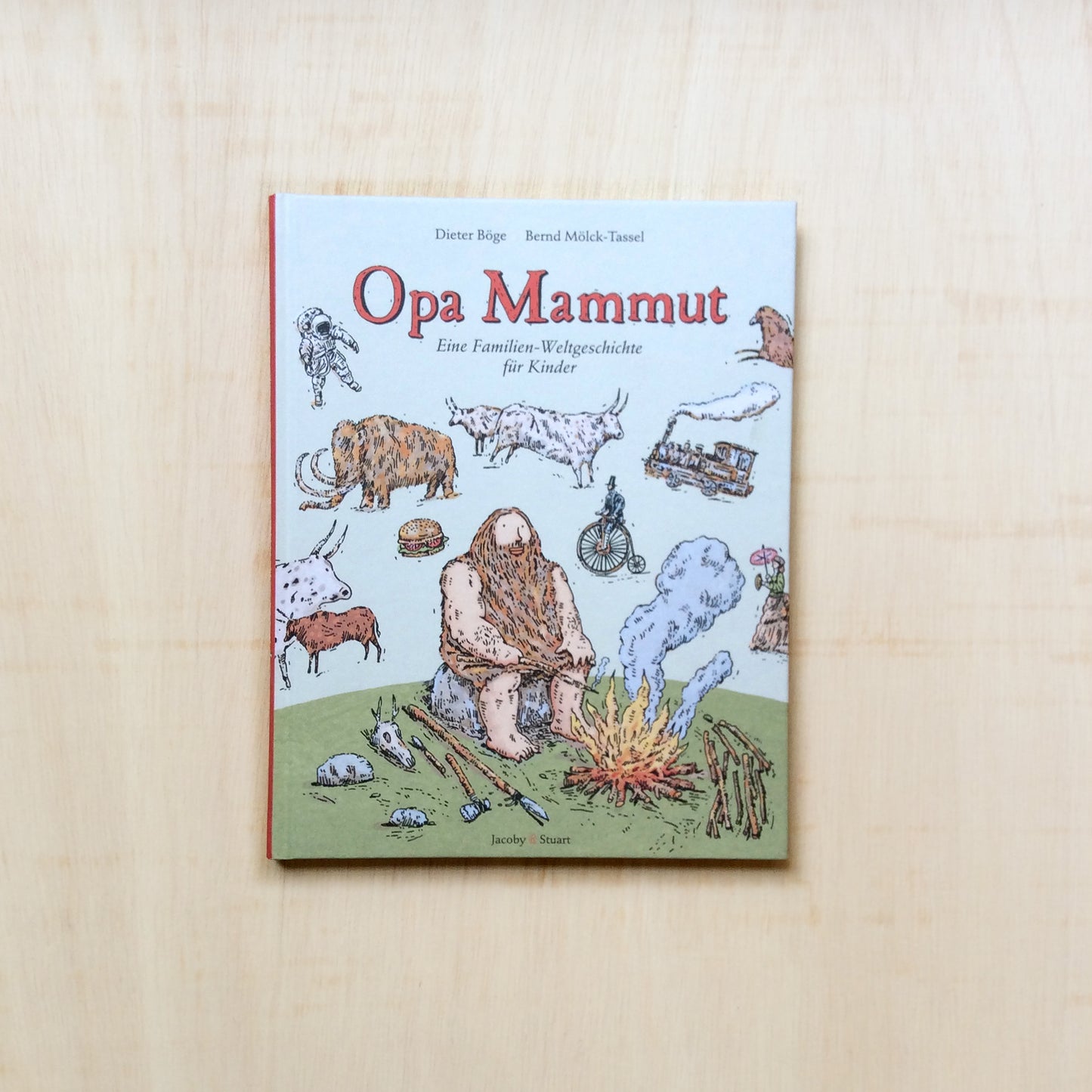 Opa Mammut. Eine Familien-Weltgeschichte für Kinder