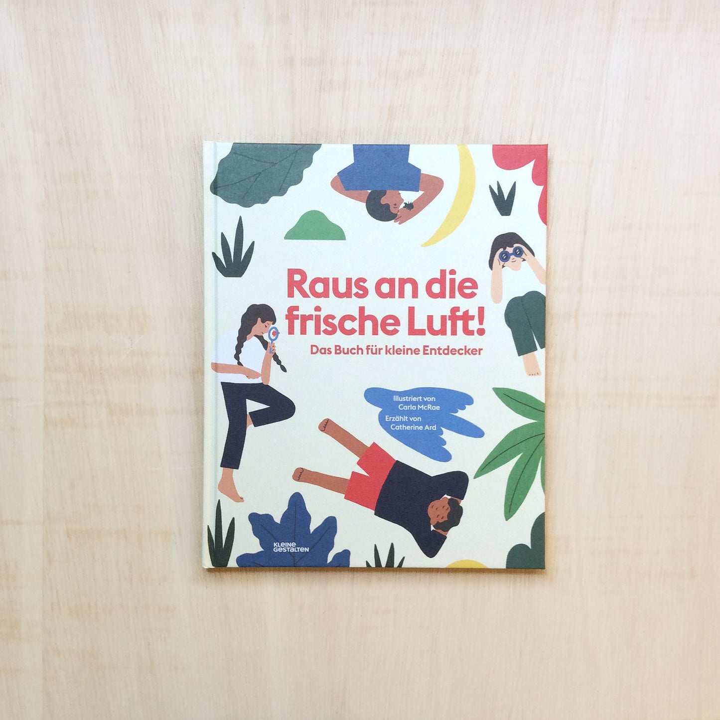 Raus an die frische Luft! - Das Buch für kleine Entdecker