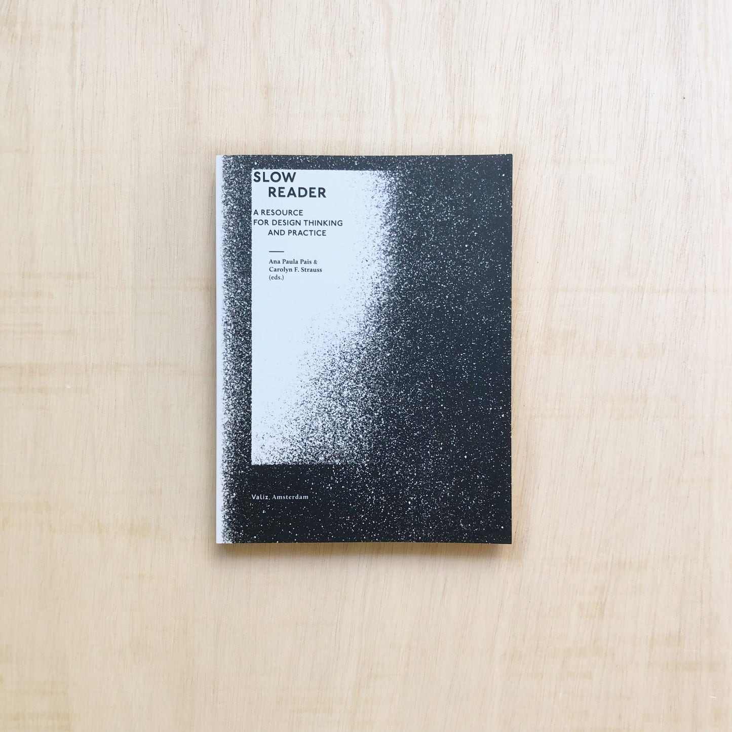 Slow Reader - A Source for Design Thinking and Practice