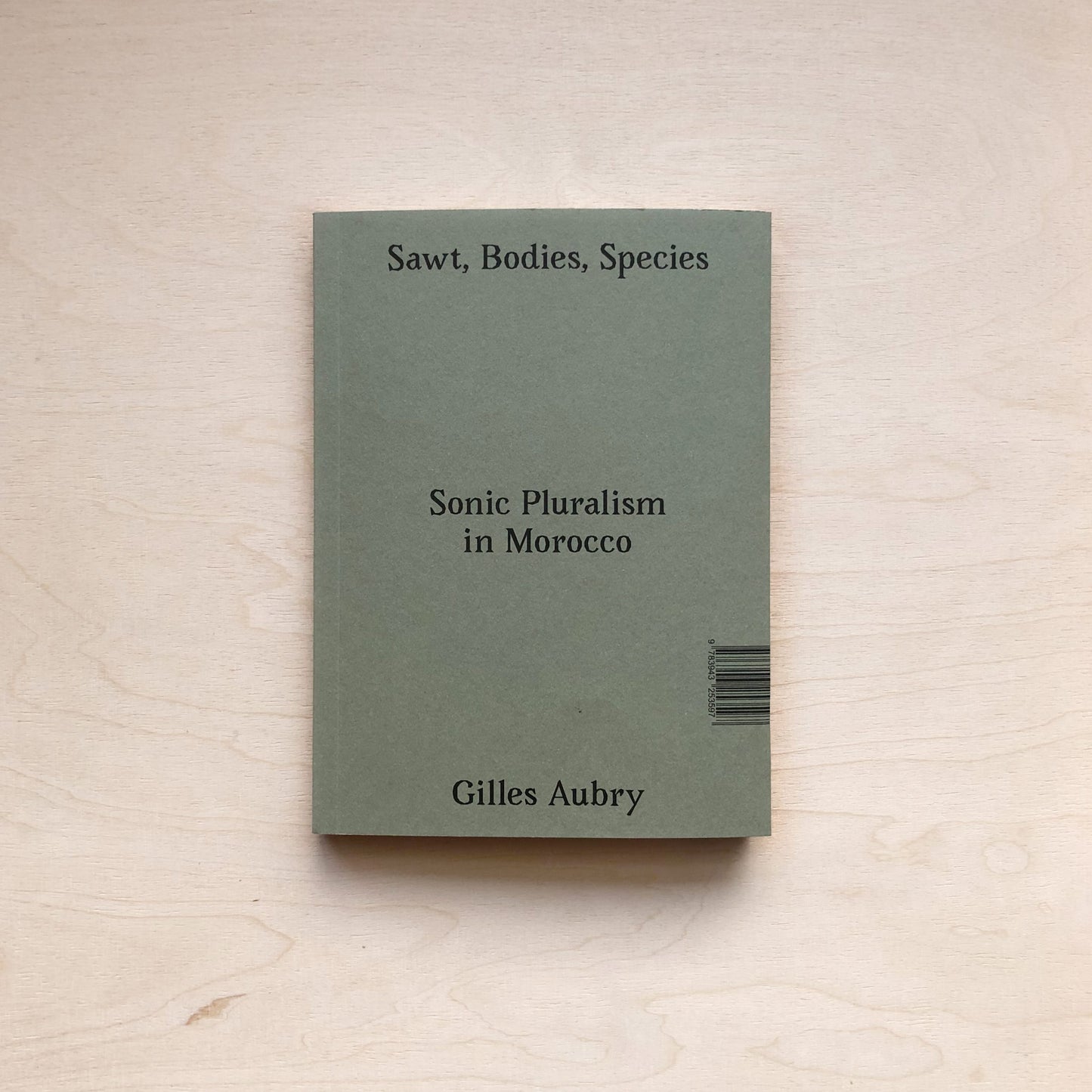 Sawt, Bodies, Species - Sonic Pluralism in Morocco