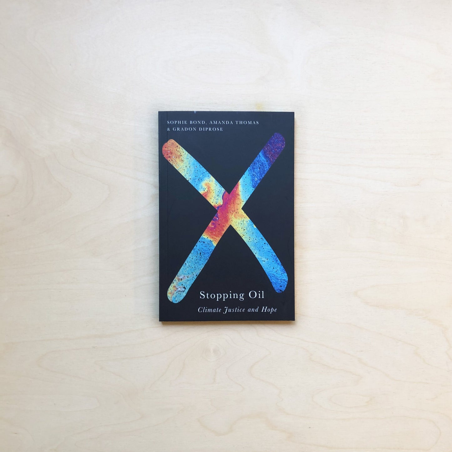 Stopping Oil - Climate Justice and Hope