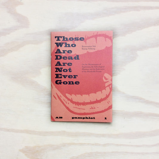 Those who are dead are not ever gone / Pamphlet 1