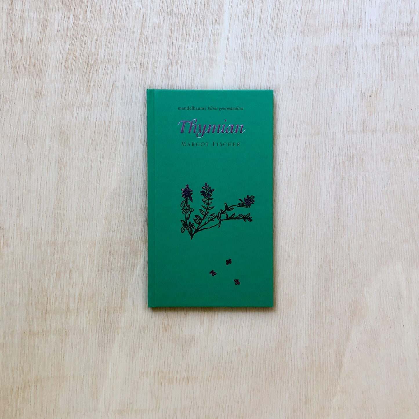 Thymian - mandelbaums kleine gourmandise Nr. 37