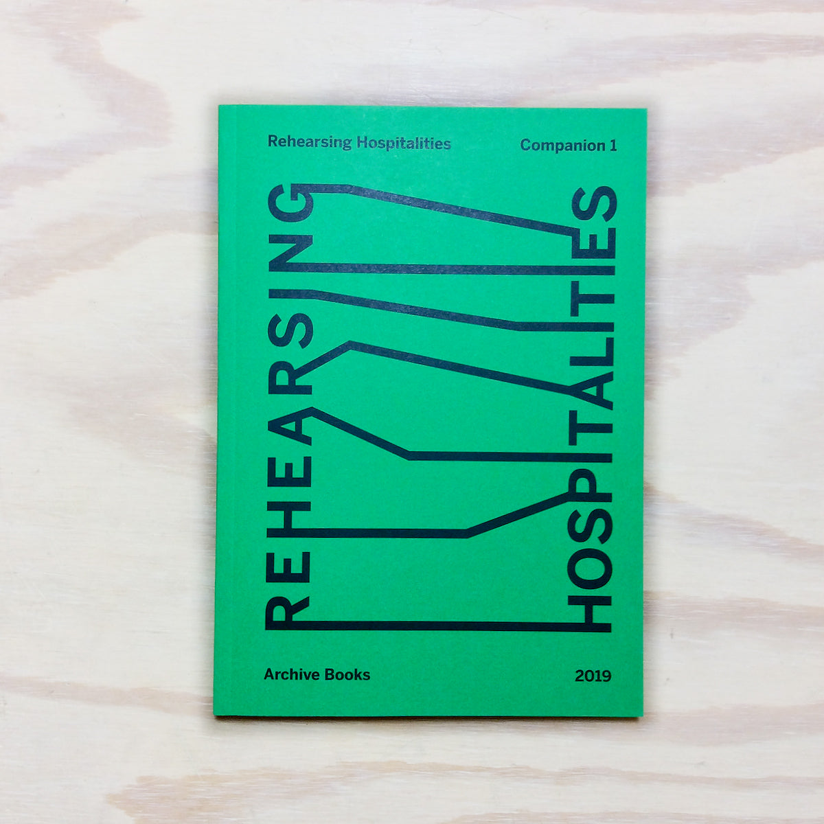 Rehearsing Hospitalities