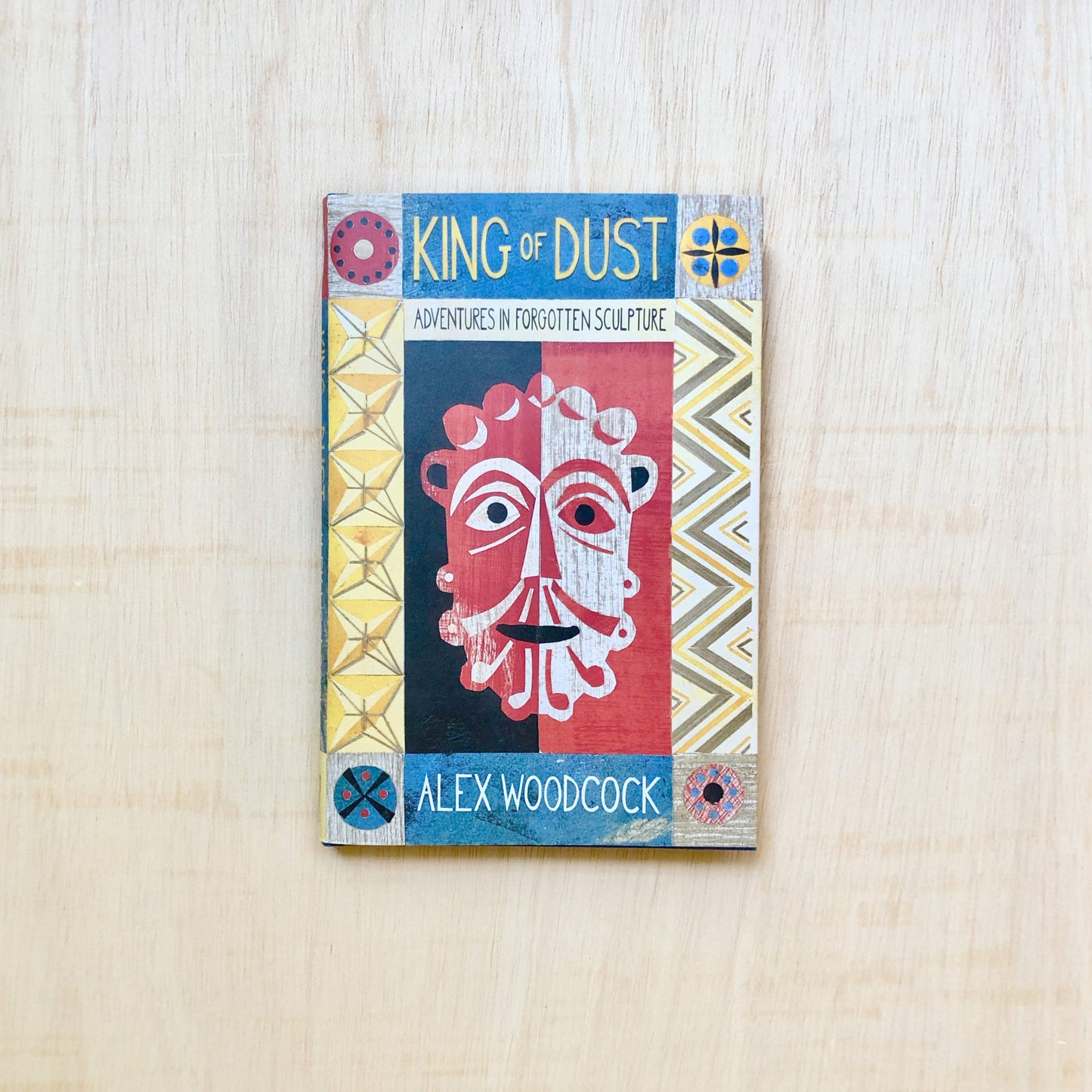 King of Dust - Adventures in Forgotten Sculpture