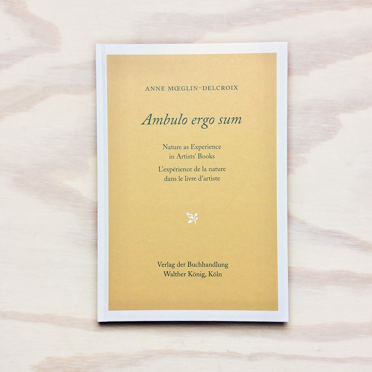 Ambulo ergo sum: Nature as Experience in Artist's Books