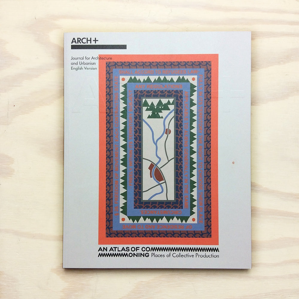 ARCH+ 232: An Atlas of Commoning - englische Ausgabe