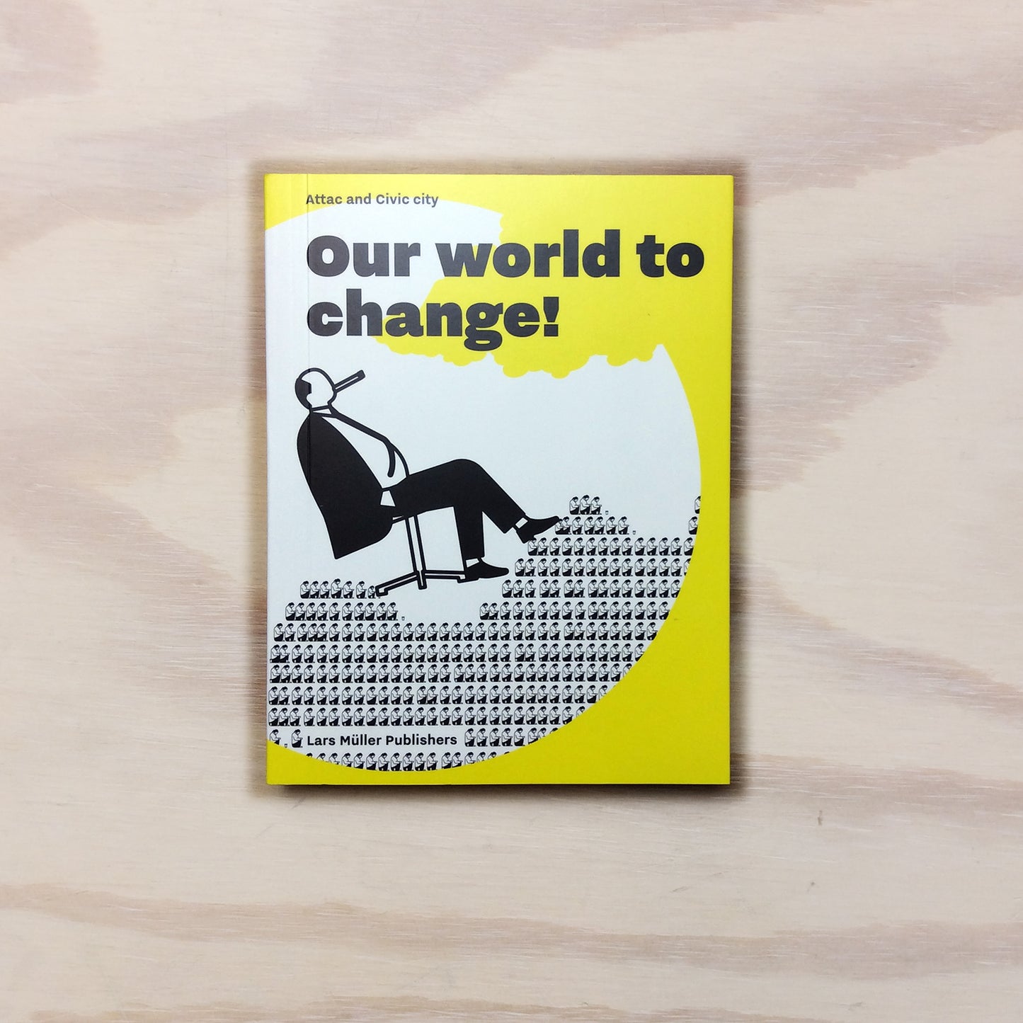 Attac and Civic city - Our World to Change!