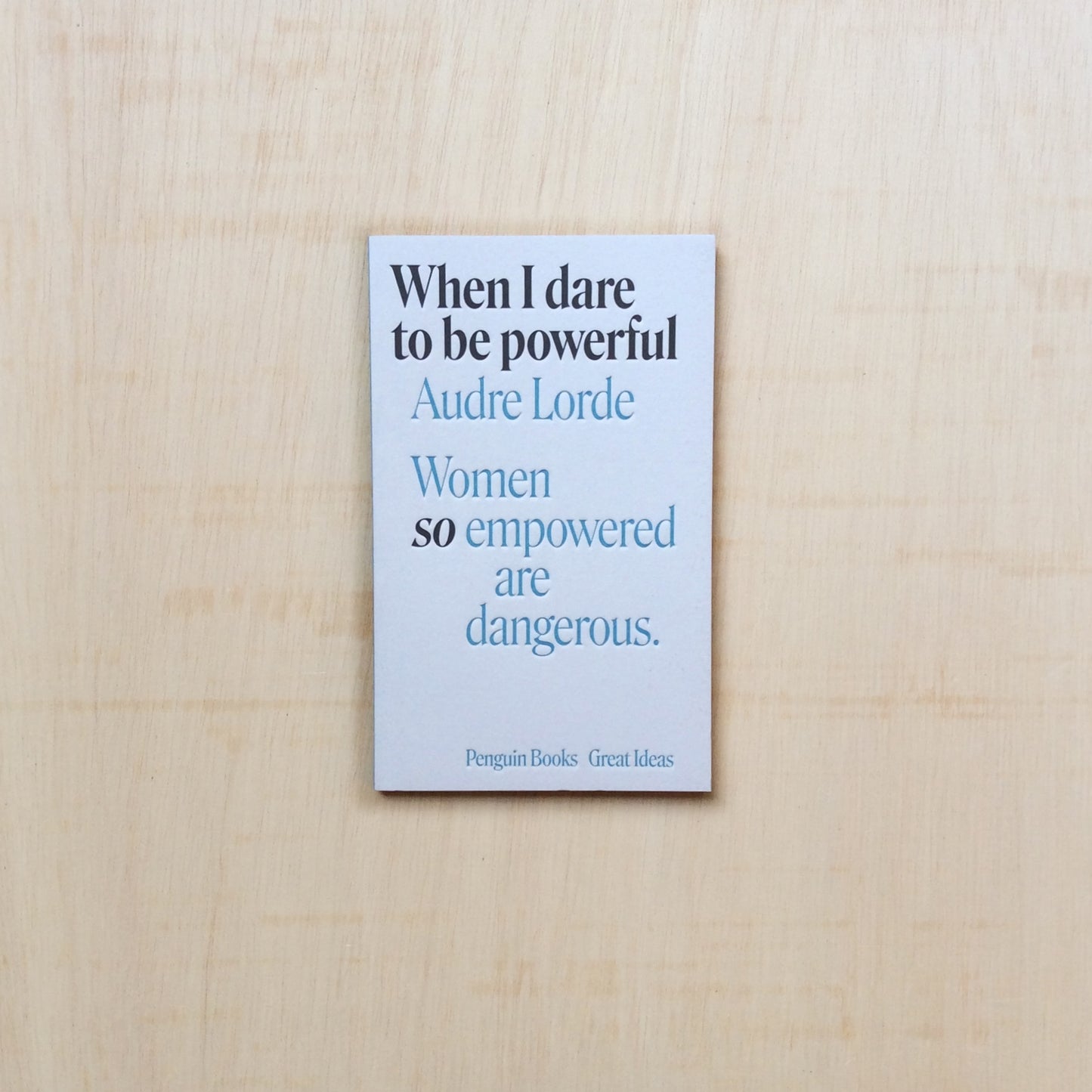 When I Dare to Be Powerful