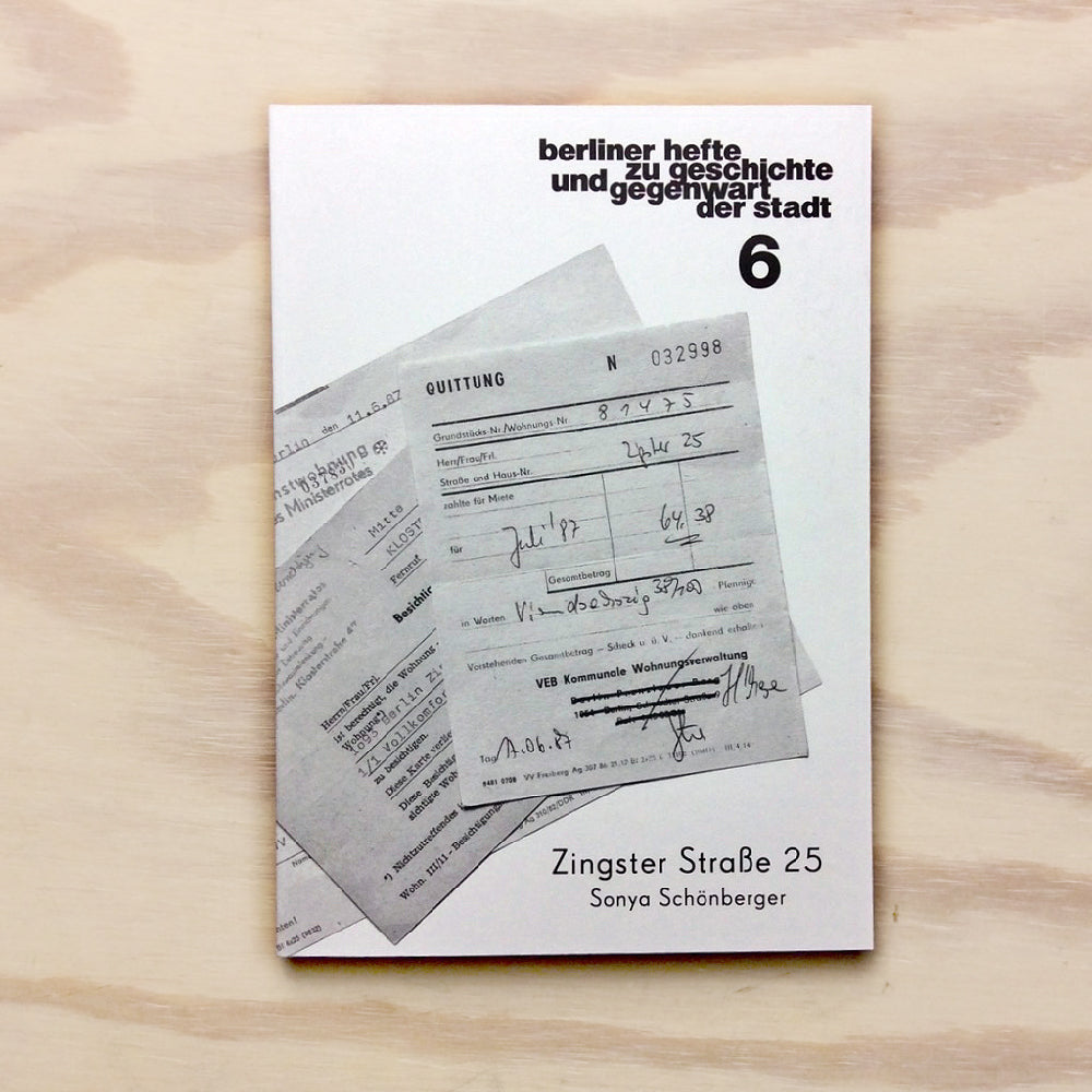 Berliner Hefte zu Geschichte und Gegenwart der Stadt 6 - Zingster Straße 25