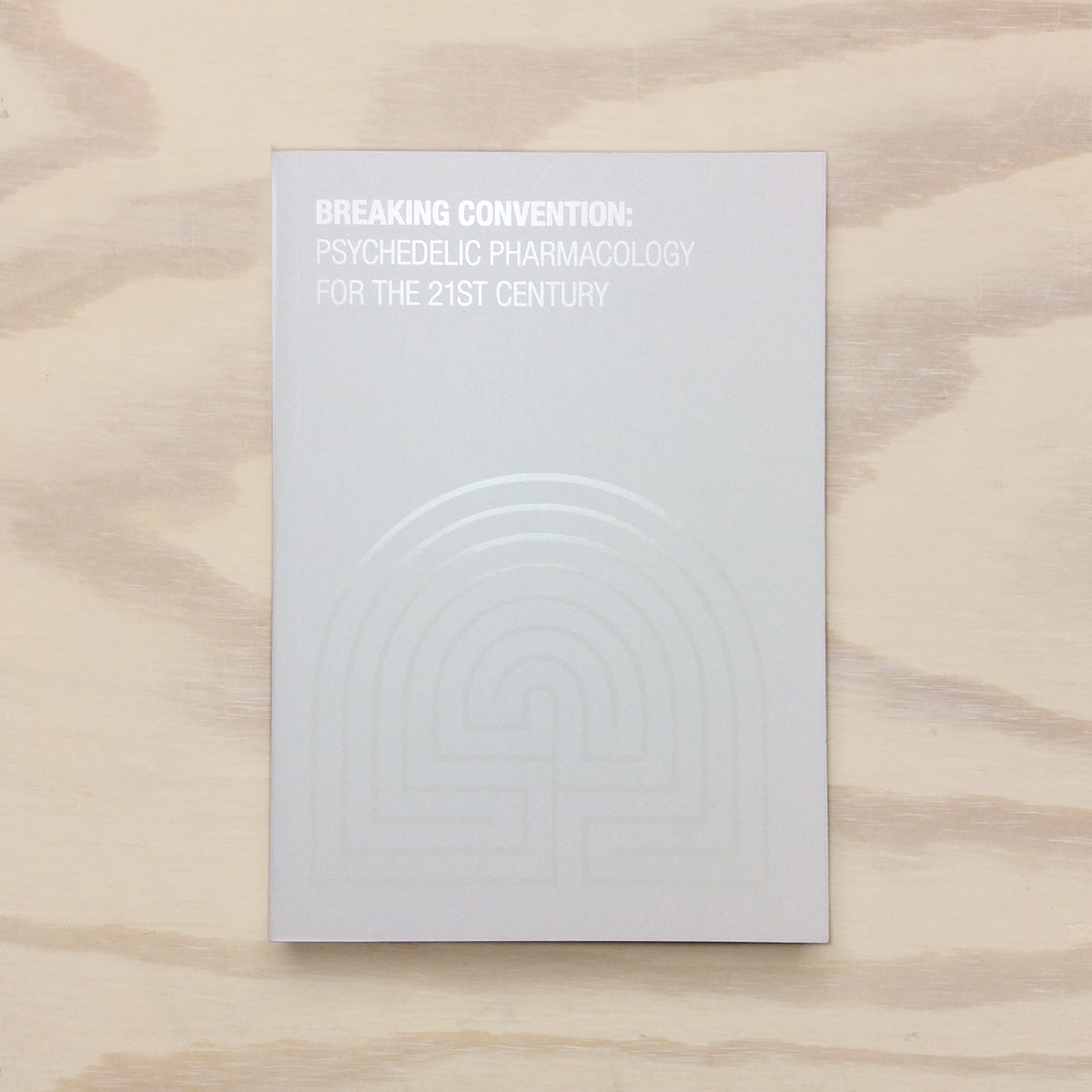 Breaking Convention III: Psychedelic Pharmacology for the 21st C