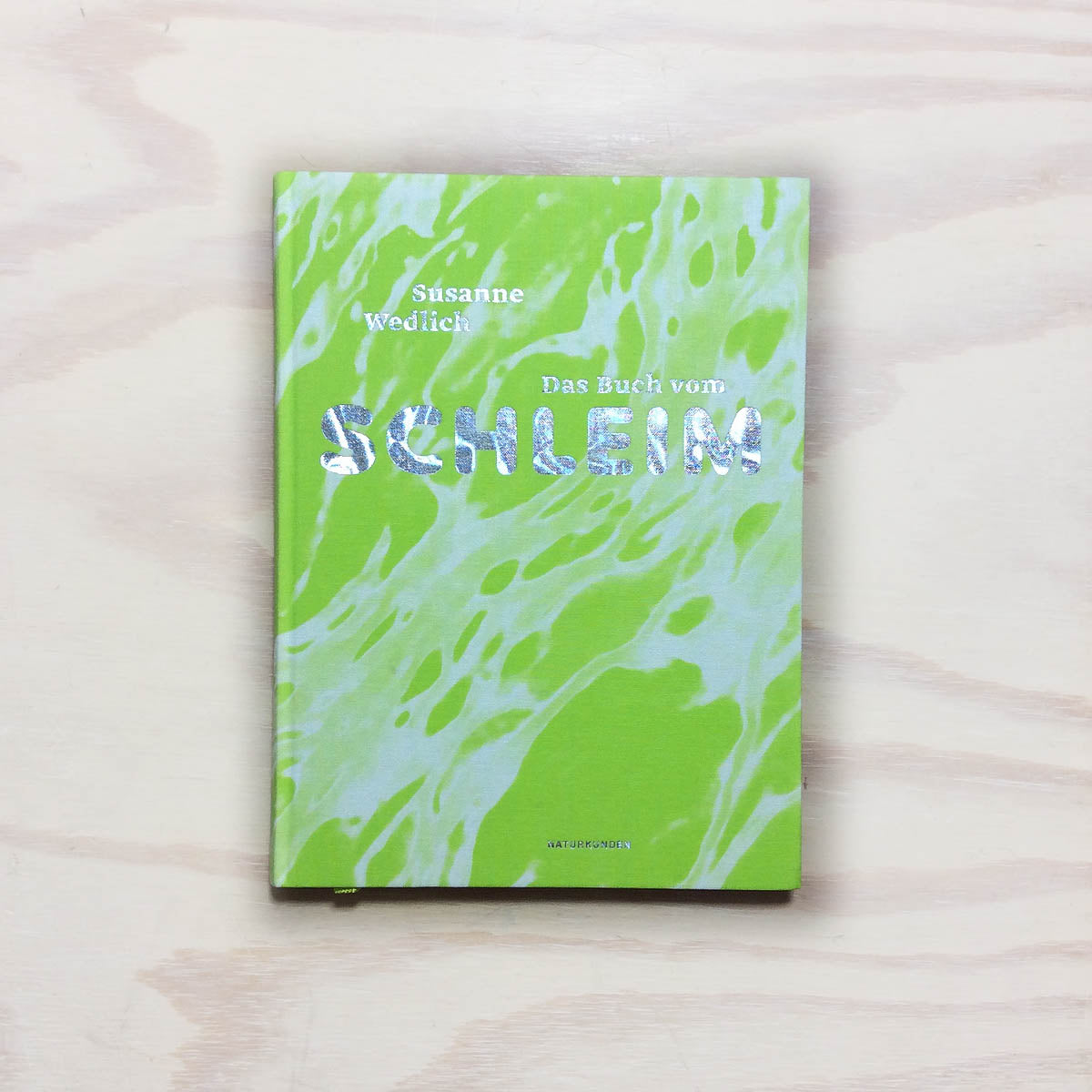 Das Buch vom Schleim