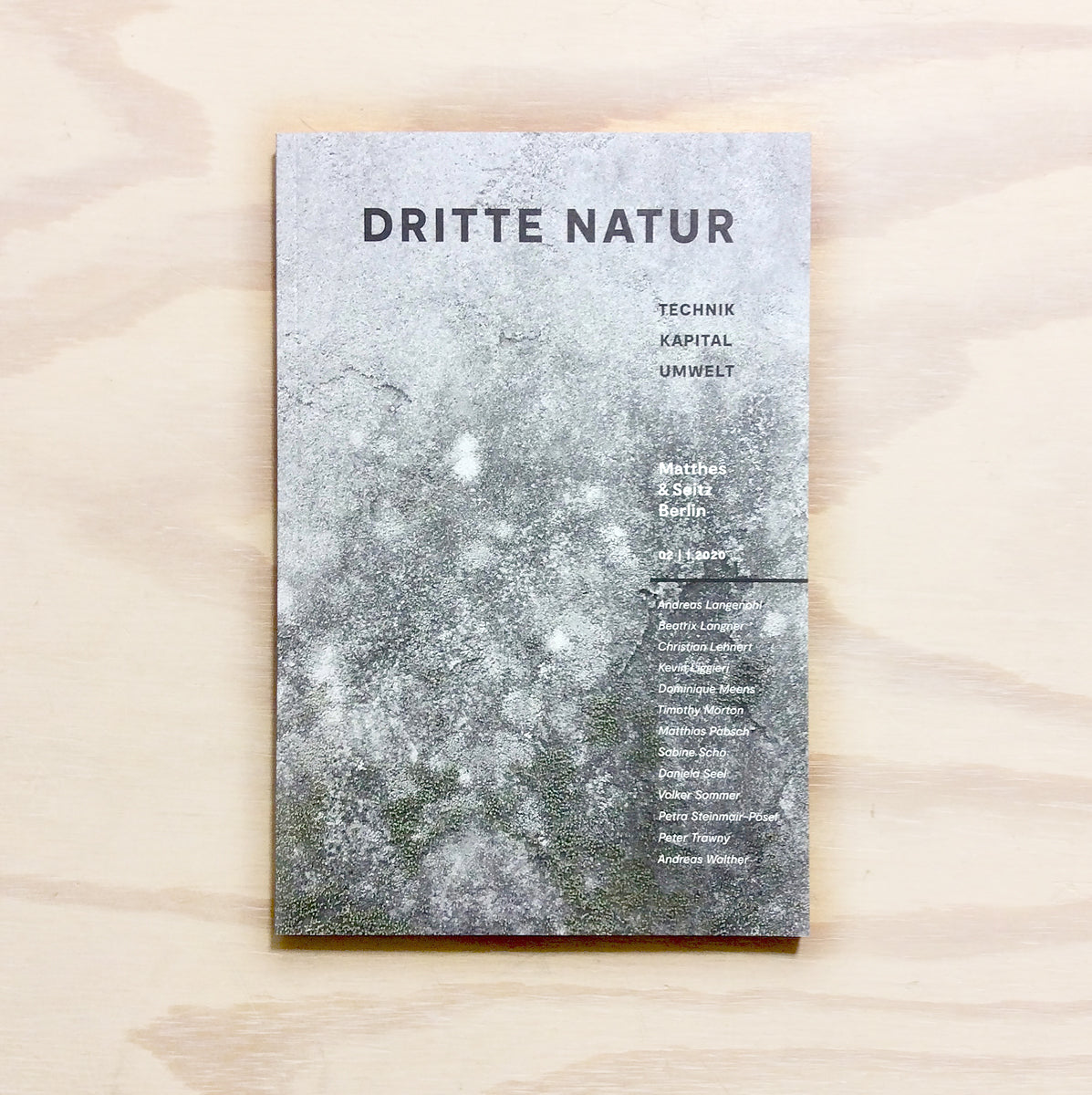 Dritte Natur 2 - Technik Kapital Umwelt