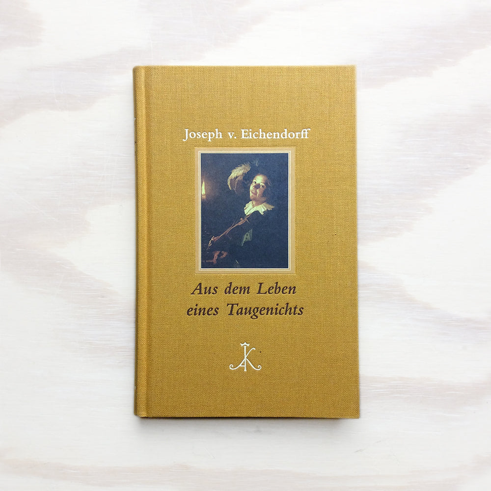 Aus dem Leben eines Taugenichts