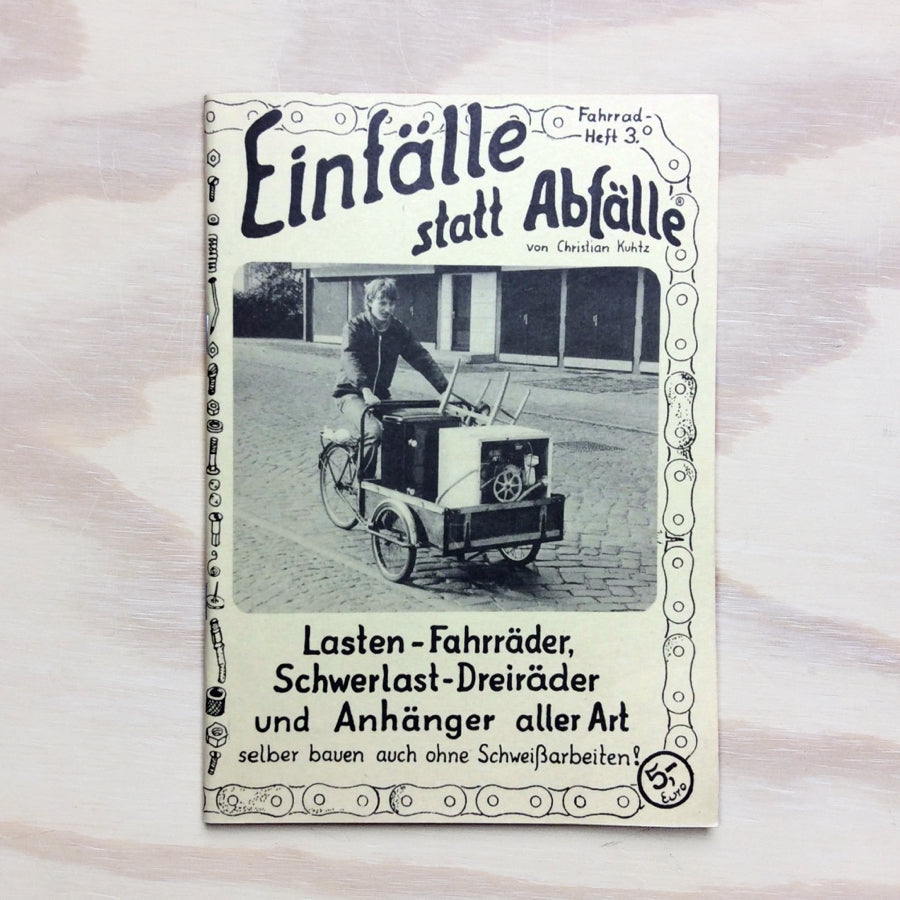Einfälle statt Abfälle: Lasten-Fahrräder, Schwerlast-Dreiräd