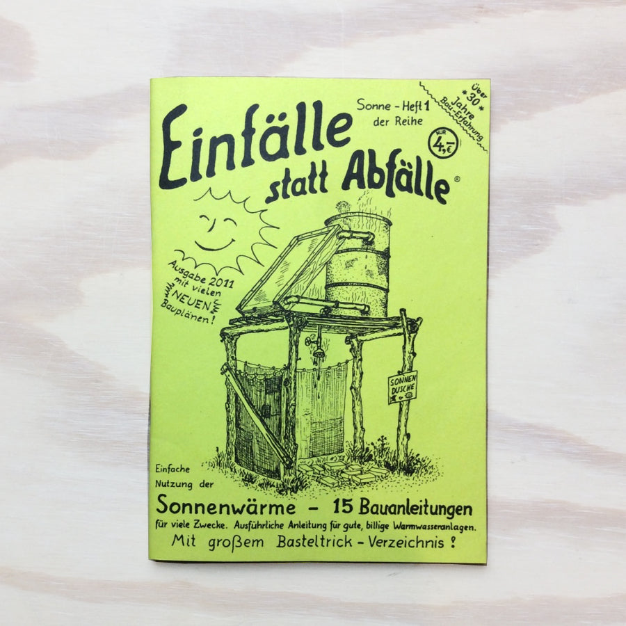 Einfälle statt Abfälle: Sonnenwärme - 20 Bauanleitungen