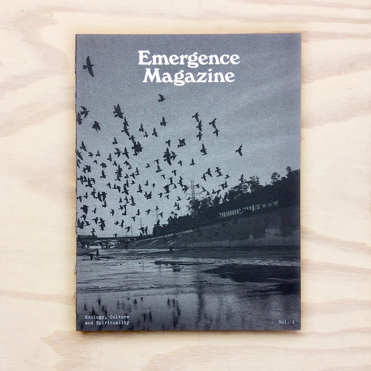Emergence Magazine - Vol. 1