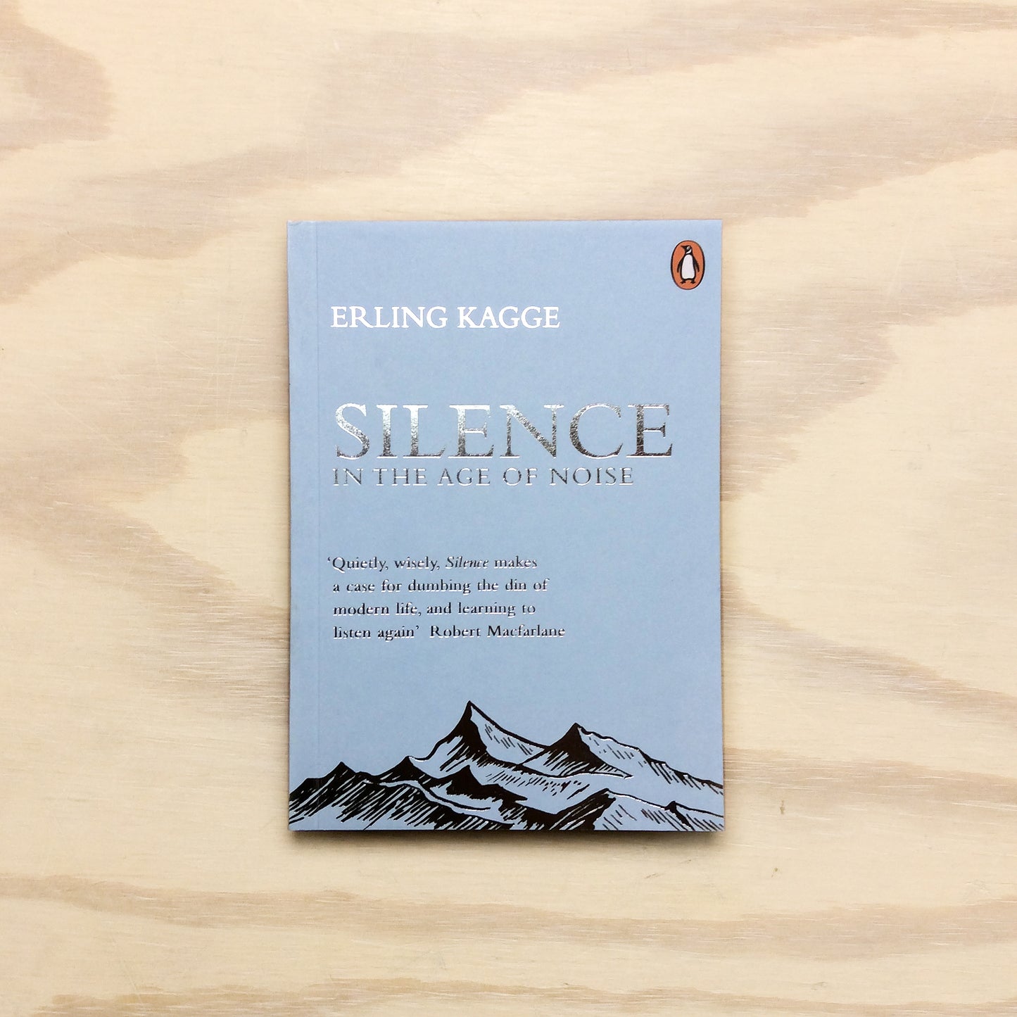 Silence In the Age of Noise