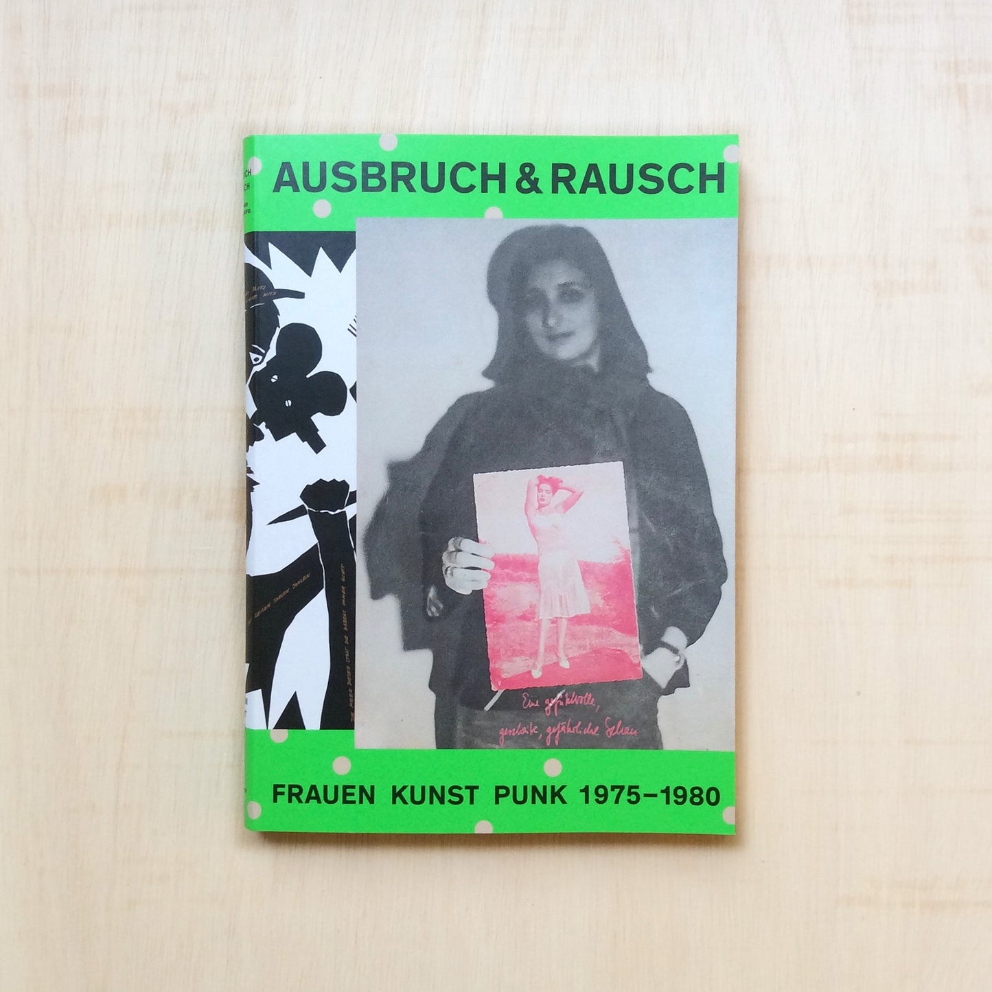 Ausbruch & Rausch - Frauen Kunst Punk 1975–1980
