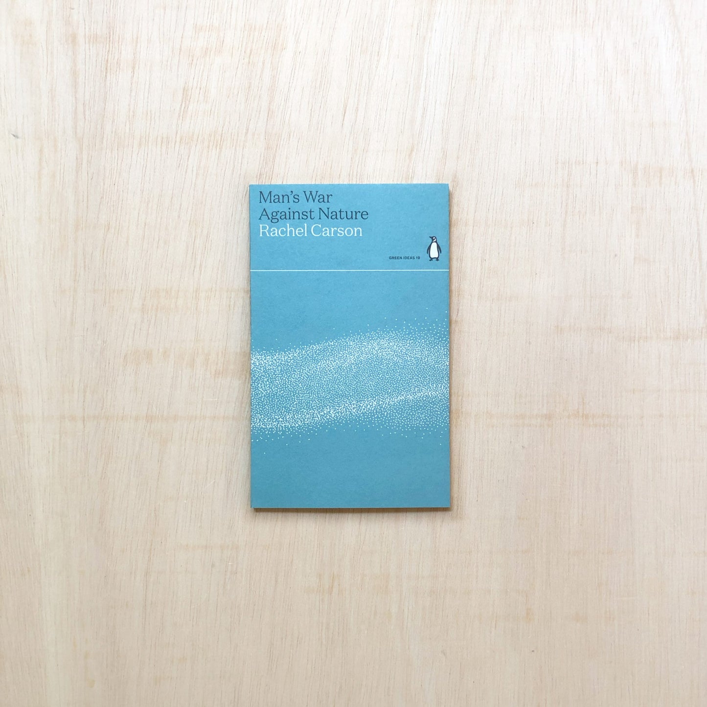 Man's War Against Nature - Green Ideas 19