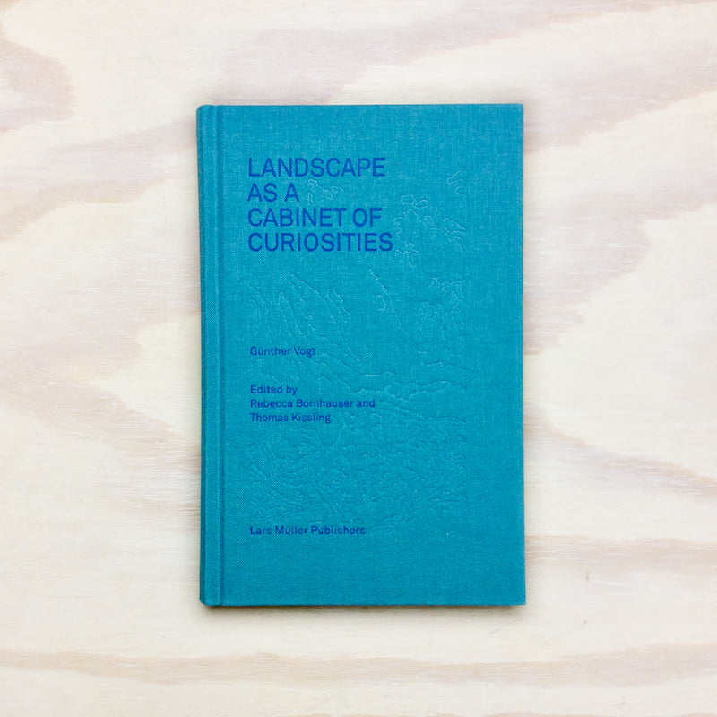 Landscape as a Cabinet of Curiosities - In Search of a Position