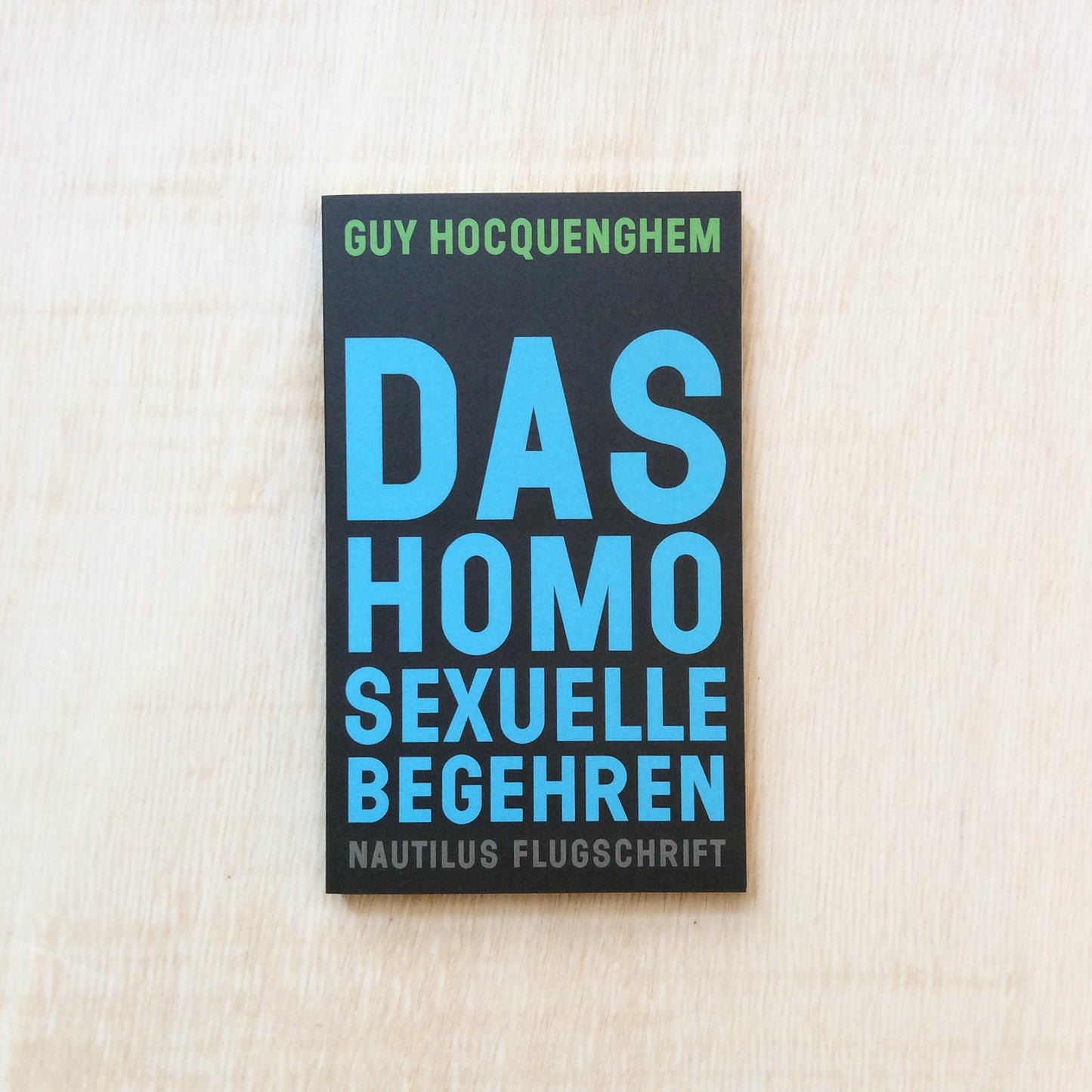 Das homosexuelle Begehren