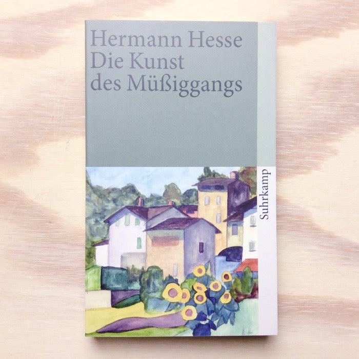 Die Kunst des Müßiggangs