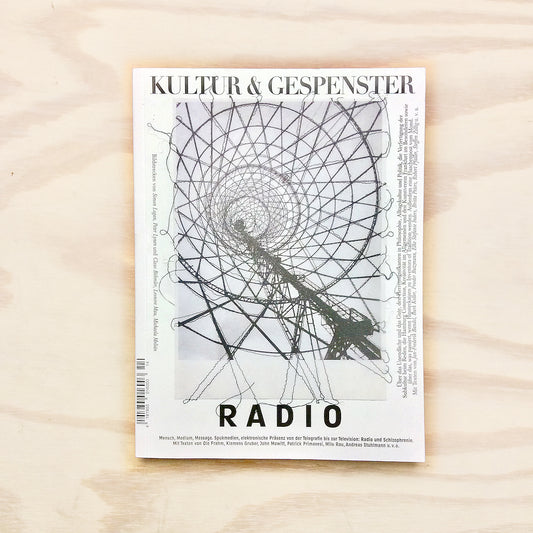 Kultur und Gespenster - Radio - Heft Nr. 14
