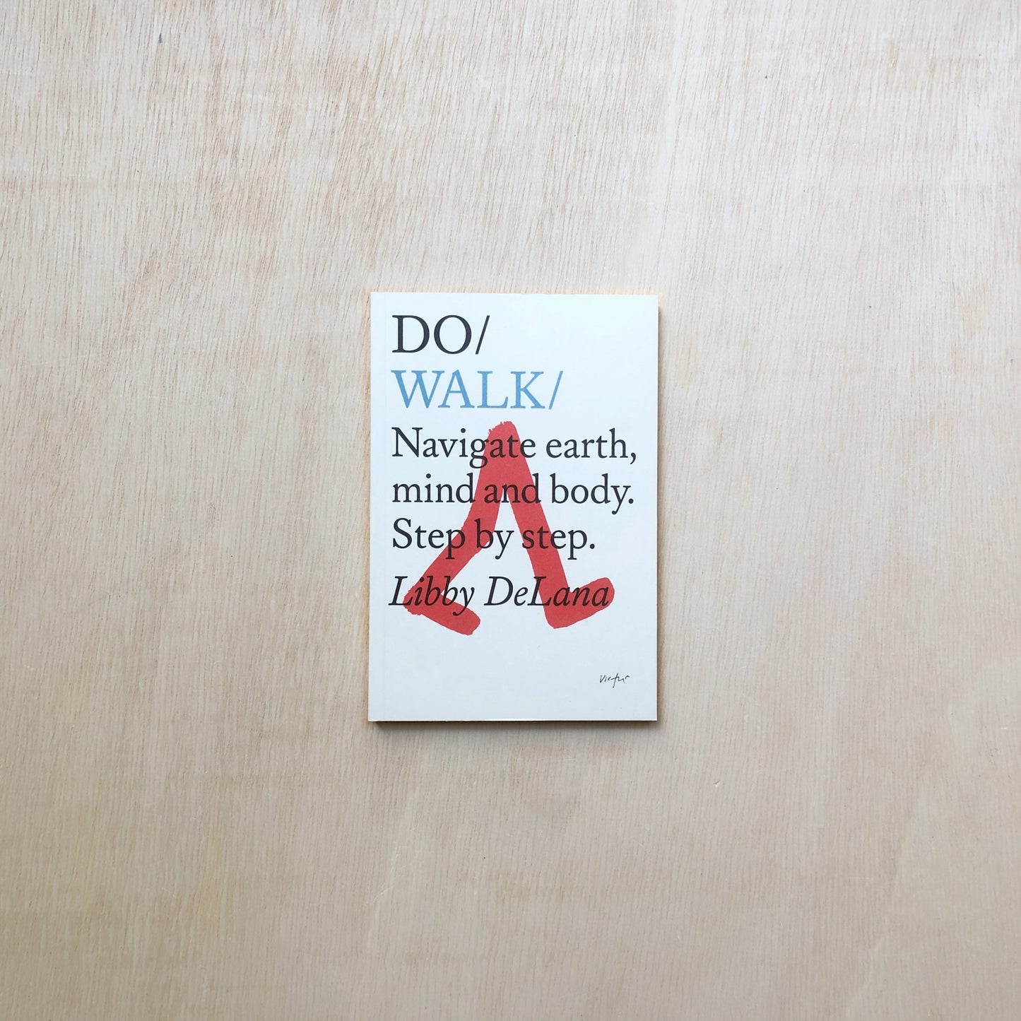 Do Walk - Navigate earth, mind and body. Step by step