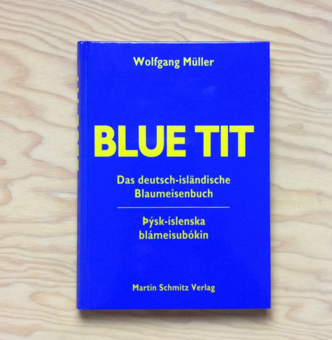 Blue Tit. Das deutsch-isländische Blaumeisenbuch