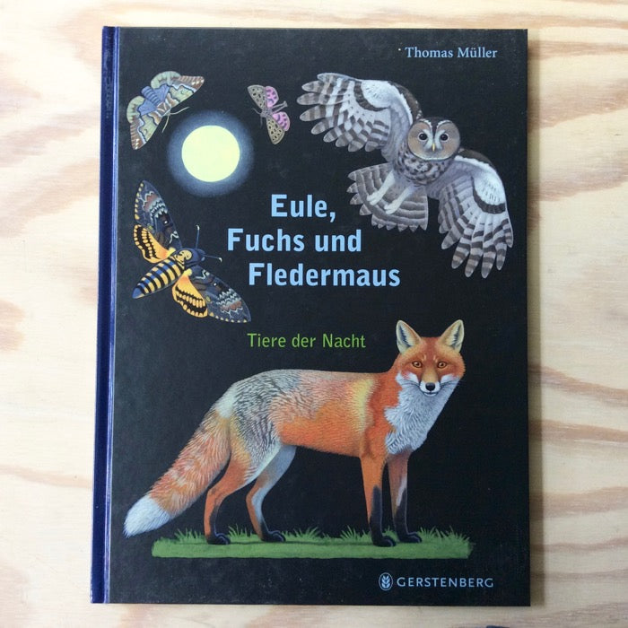 Eule, Fuchs und Fledermaus - Tiere der Nacht