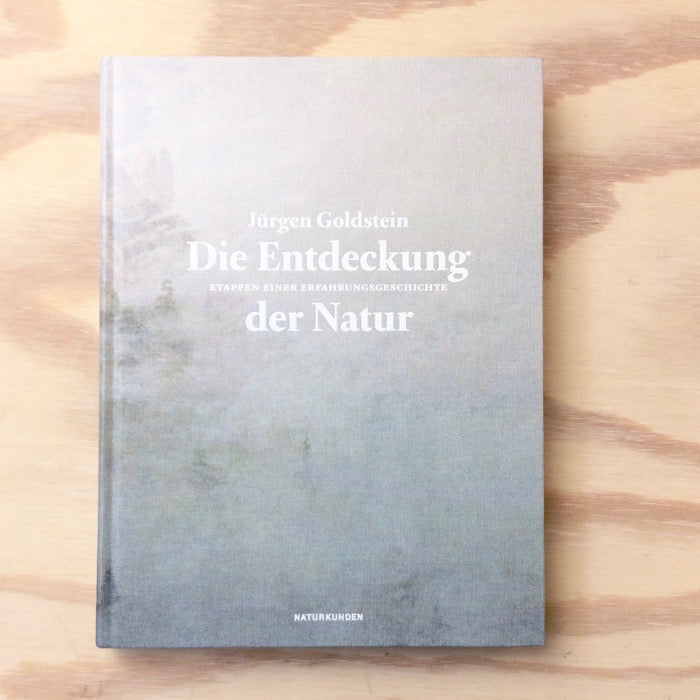 Die Entdeckung der Natur