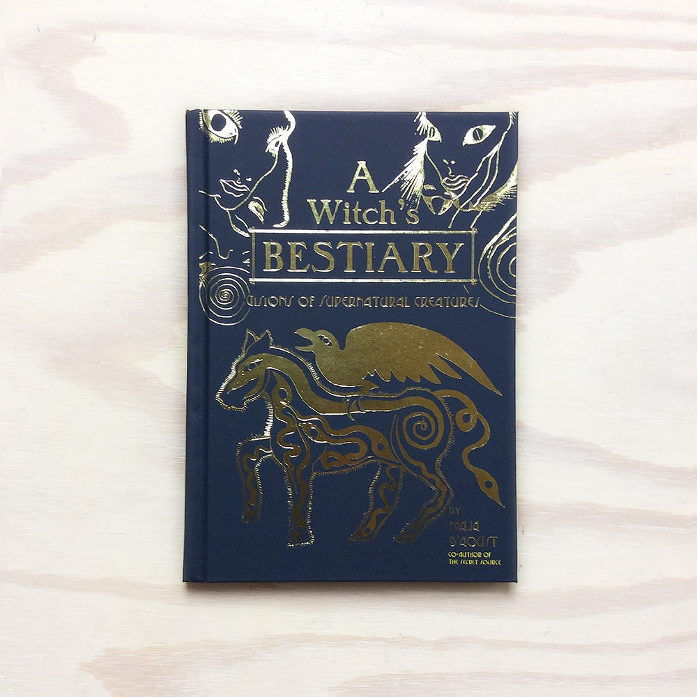 A Witch's Bestiary - Visions of Supernatural Creatures