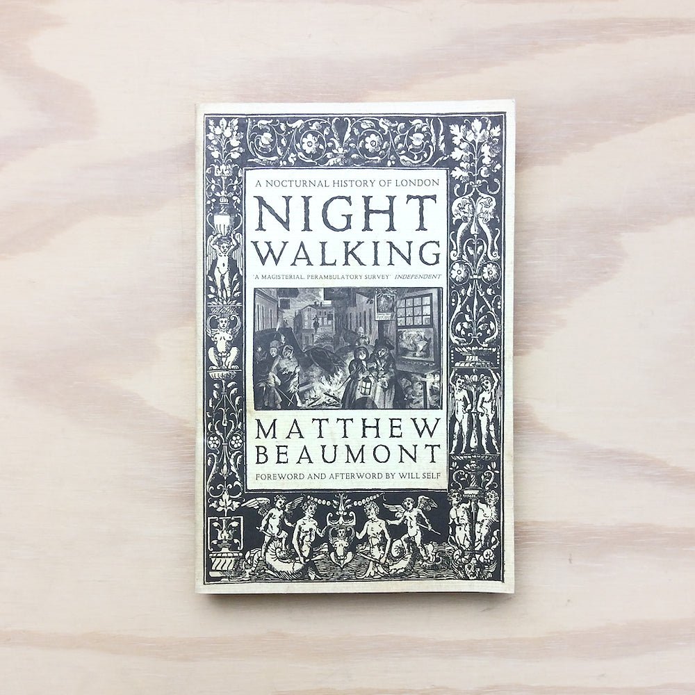 Nightwalking - A nocturnal history of London - Reprinting