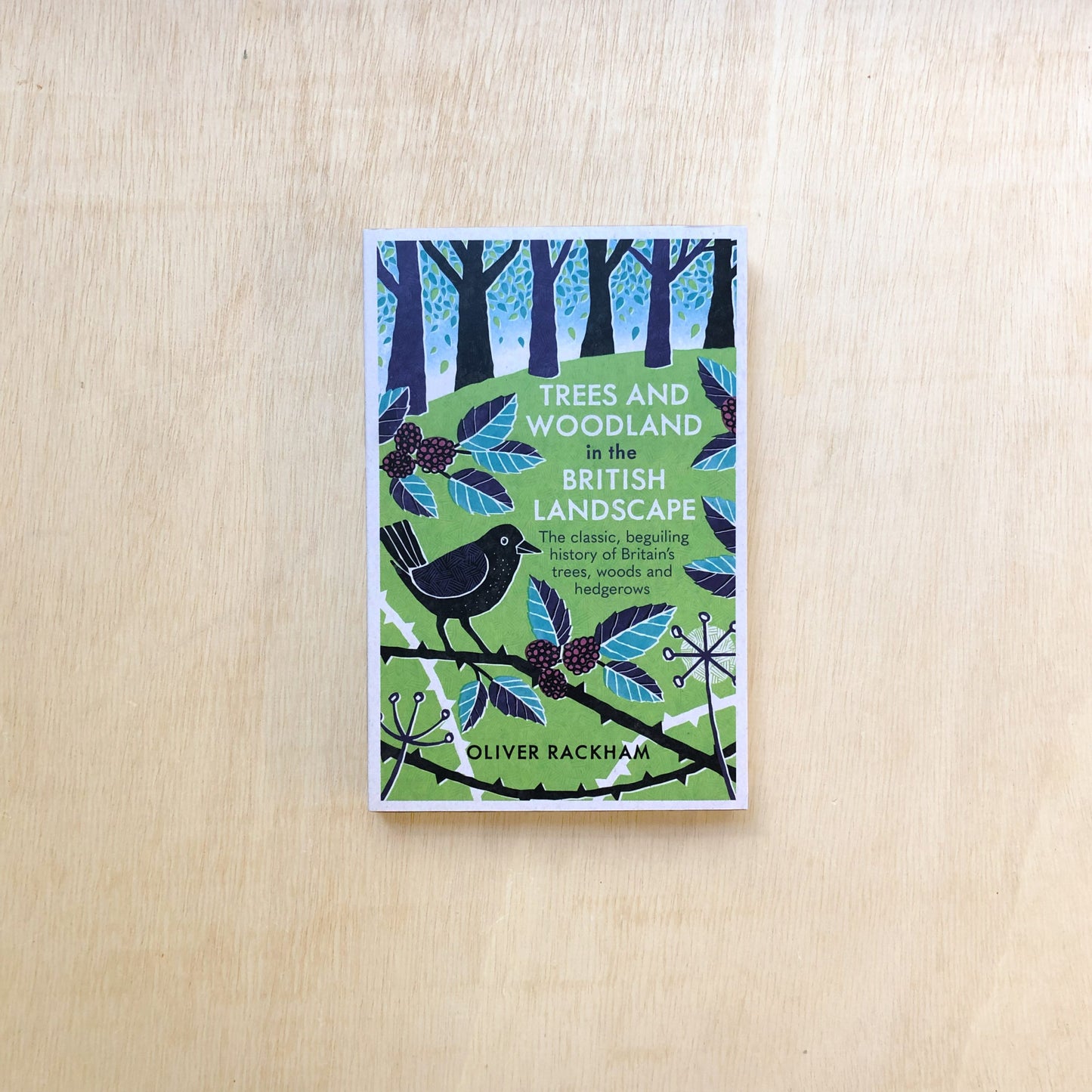 Trees and Woodland in the British Landscape