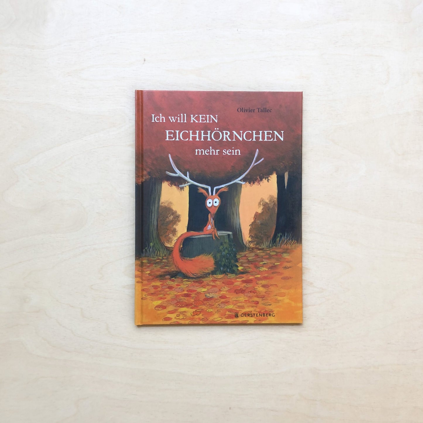 Ich will kein Eichhörnchen mehr sein