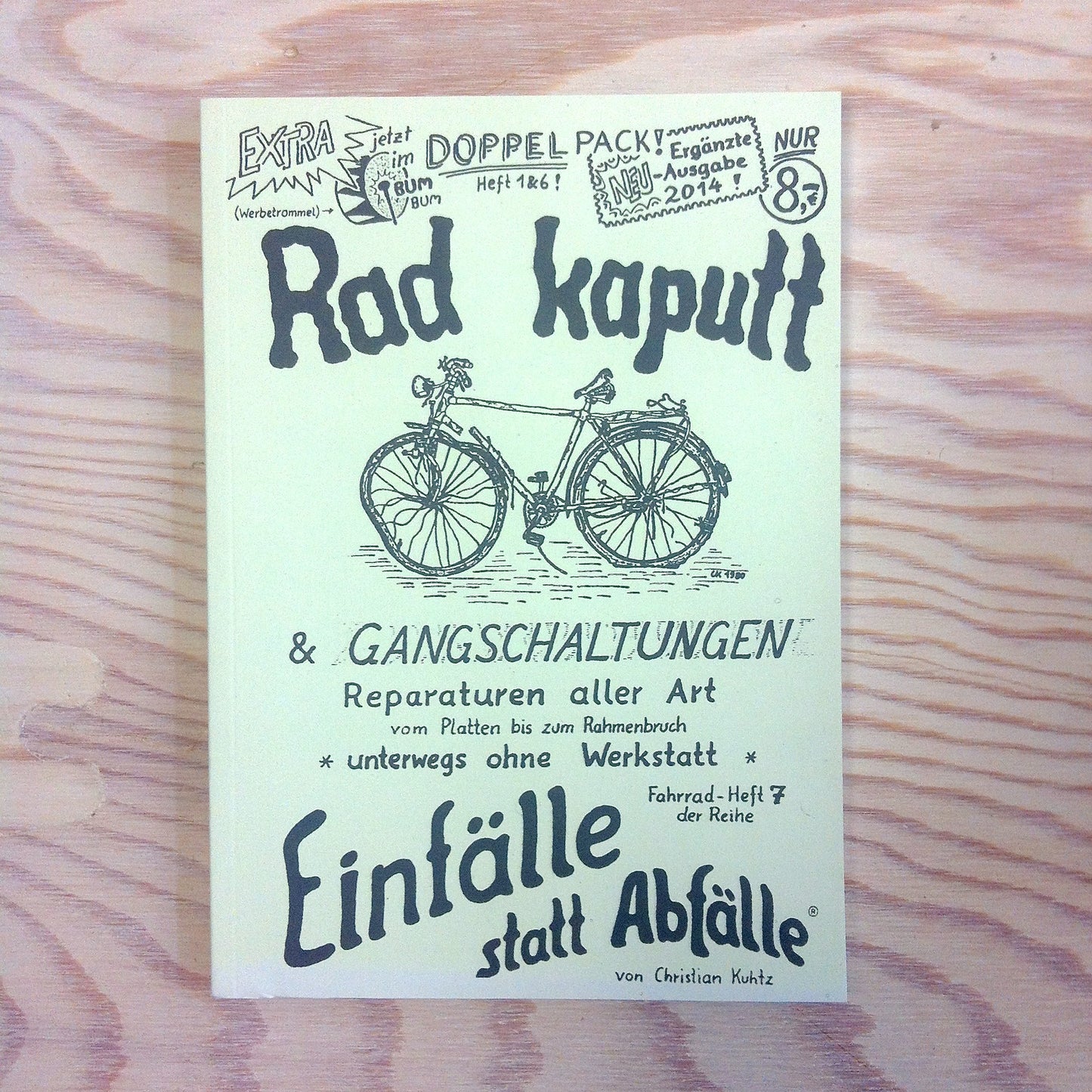 Einfälle statt Abfälle: Rad kaputt und Gangschaltungen