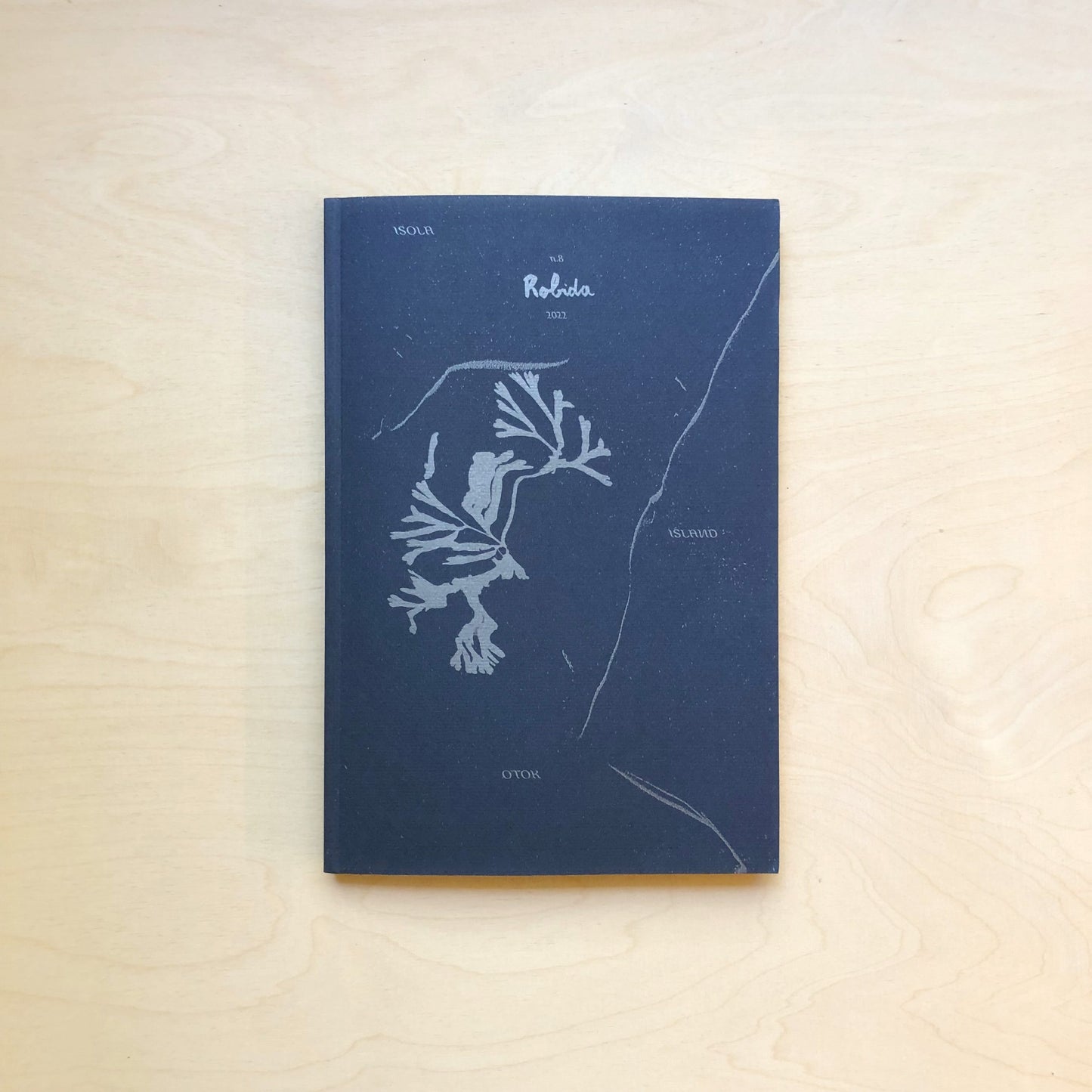 Robida Magazine Issue 8 - Isola Otok Island