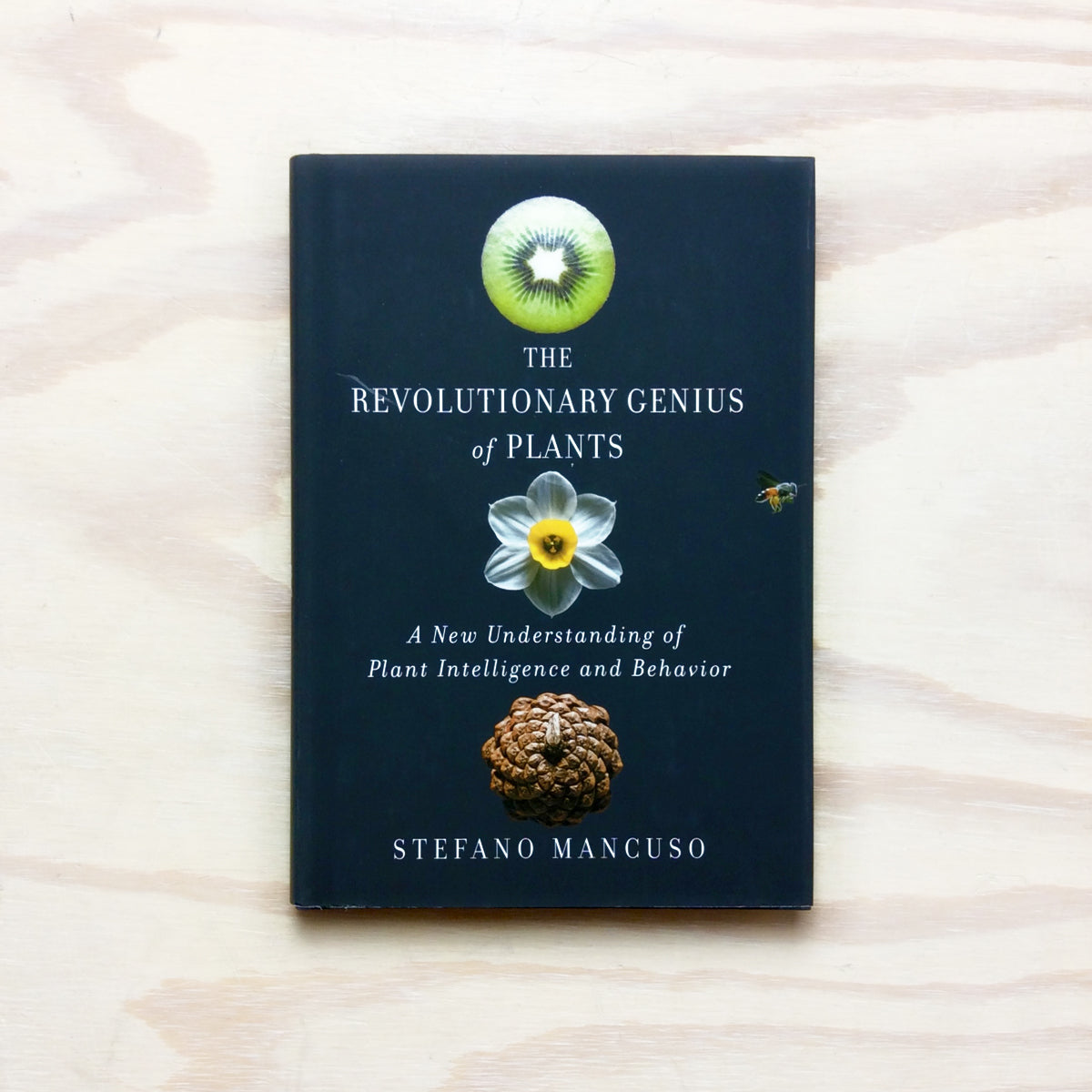 The Revolutionary Genius of Plants