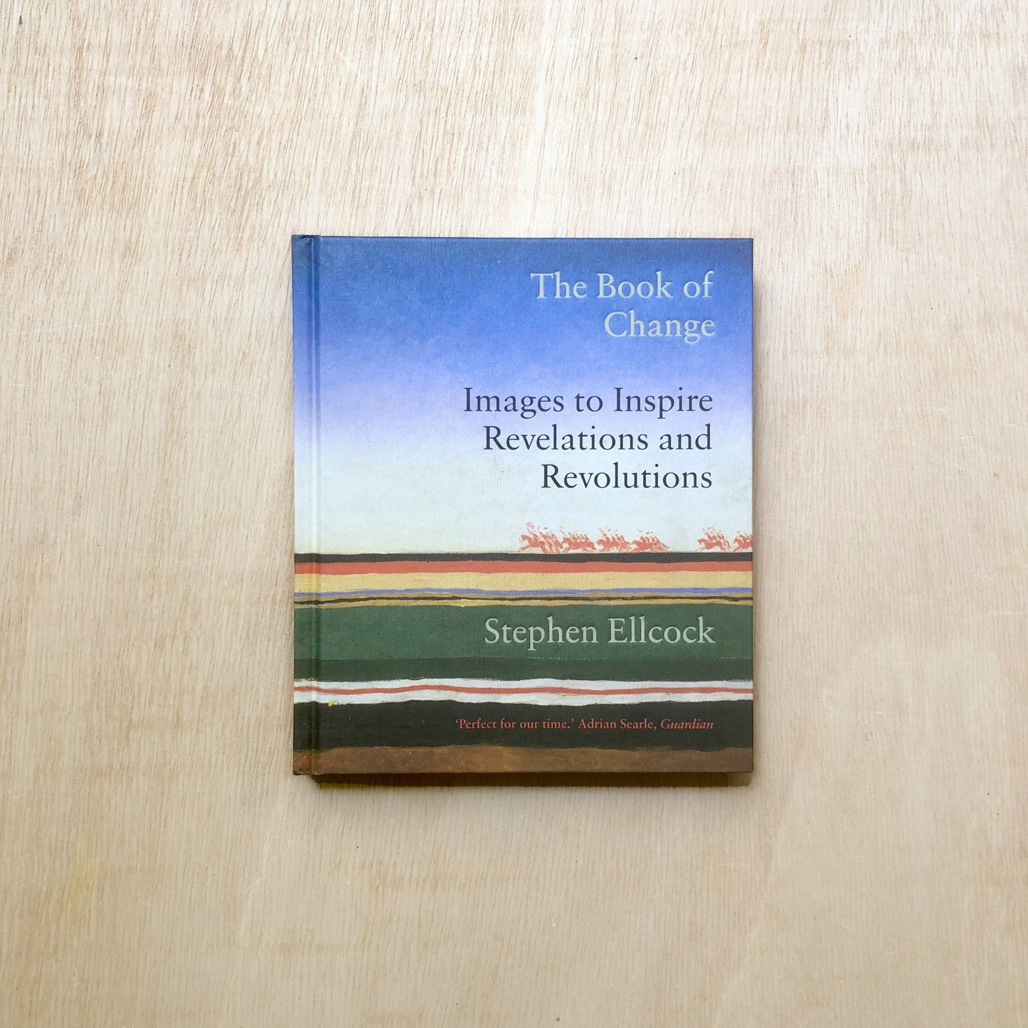 The Book of Change: Images to Inspire Revelations and Revolution