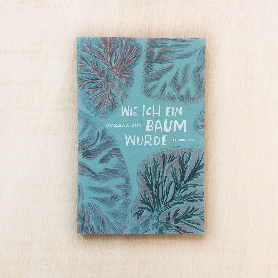 Wie ich ein Baum wurde