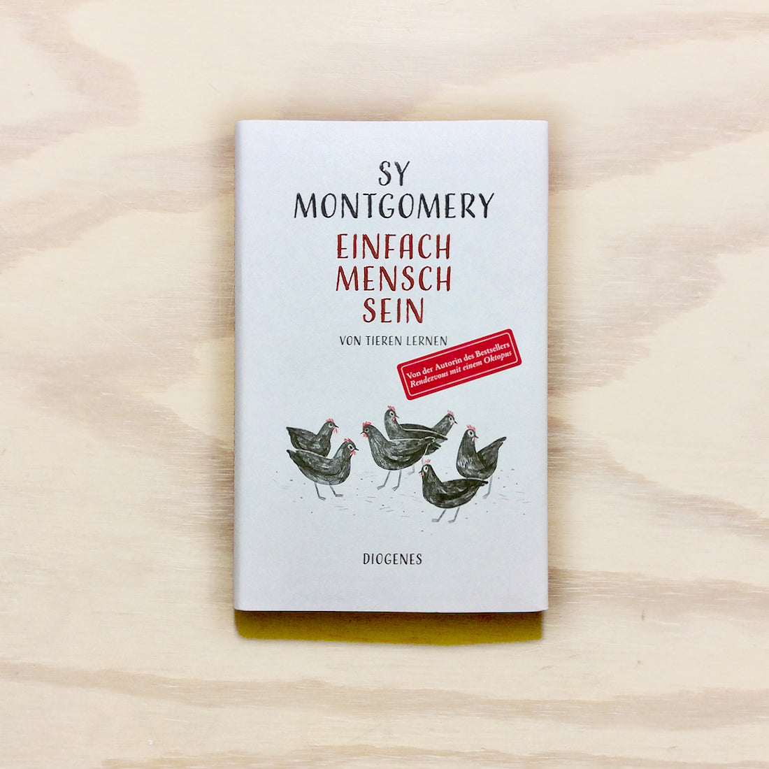 Einfach Mensch sein. Von Tieren lernen