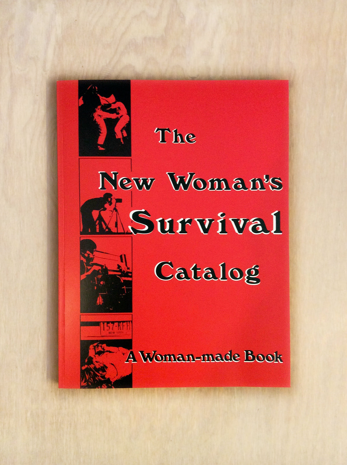The New Woman’s Survival Catalog