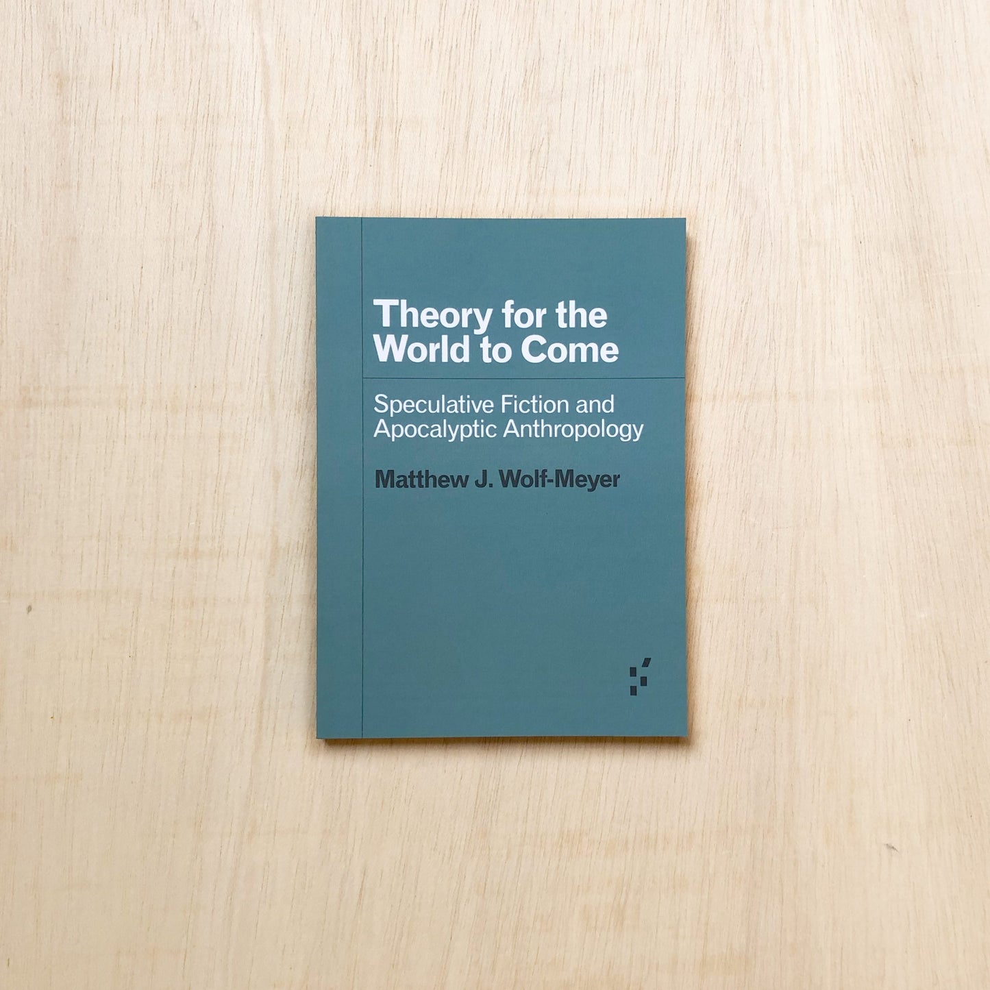 Theory for the World to Come - Speculative Fiction and Apocalypt