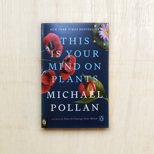 This is your Mind on Plants - Paperback
