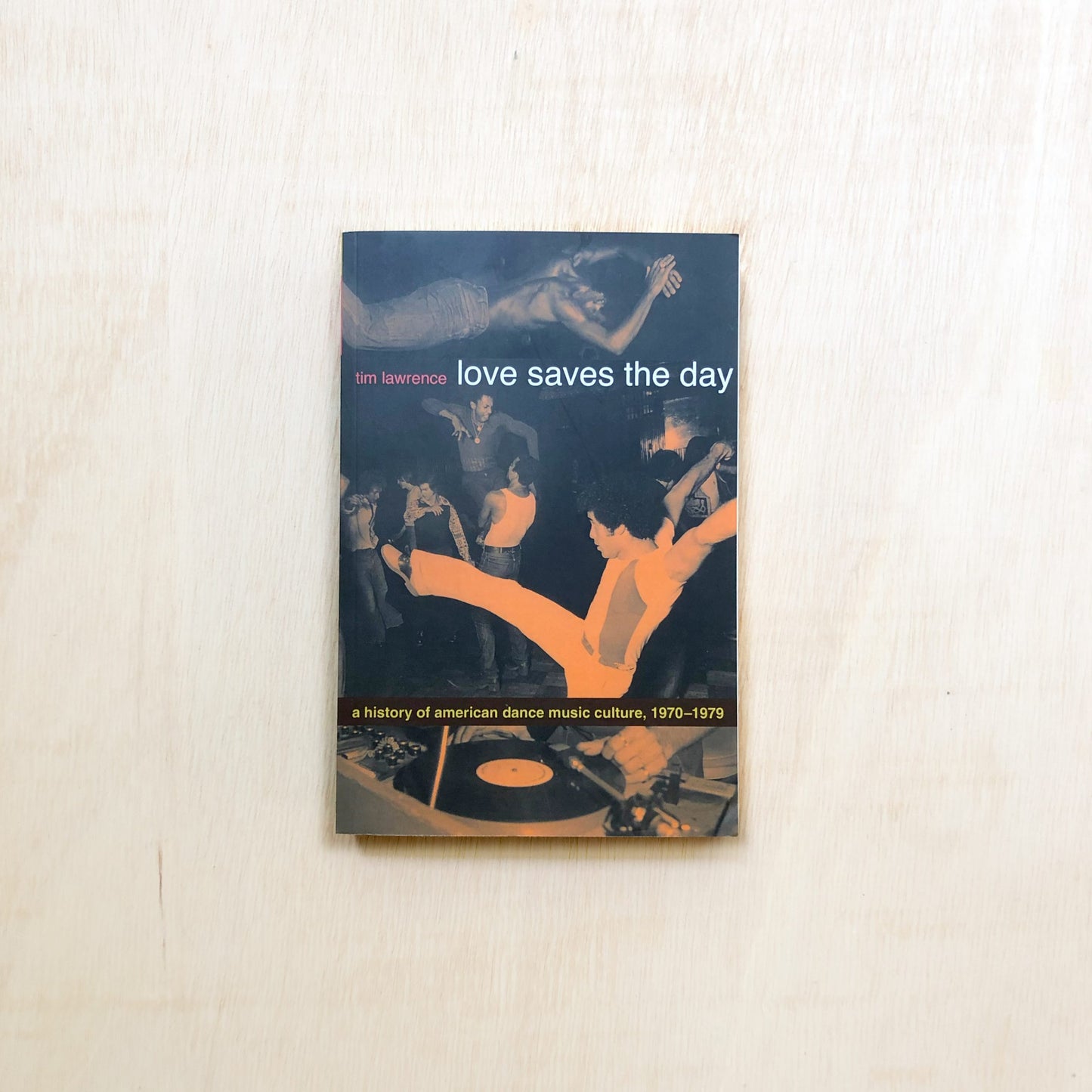 Love Saves the Day - a history of american dance music culture,