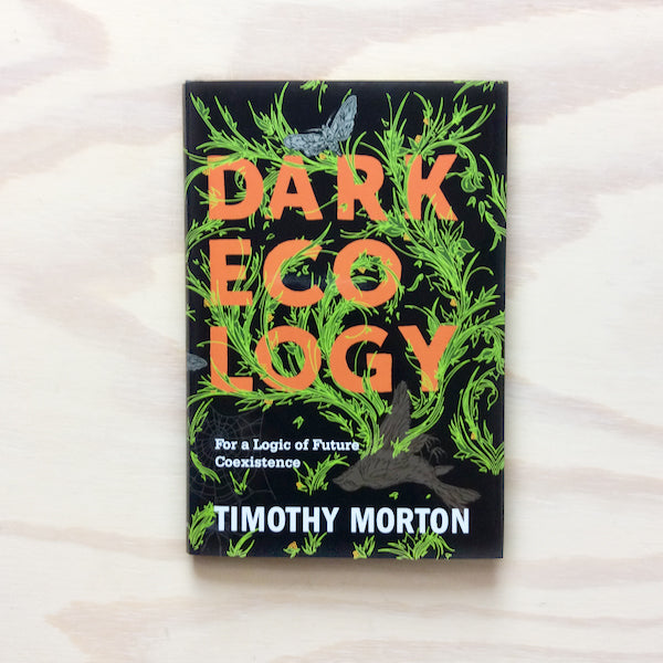 Dark Ecology