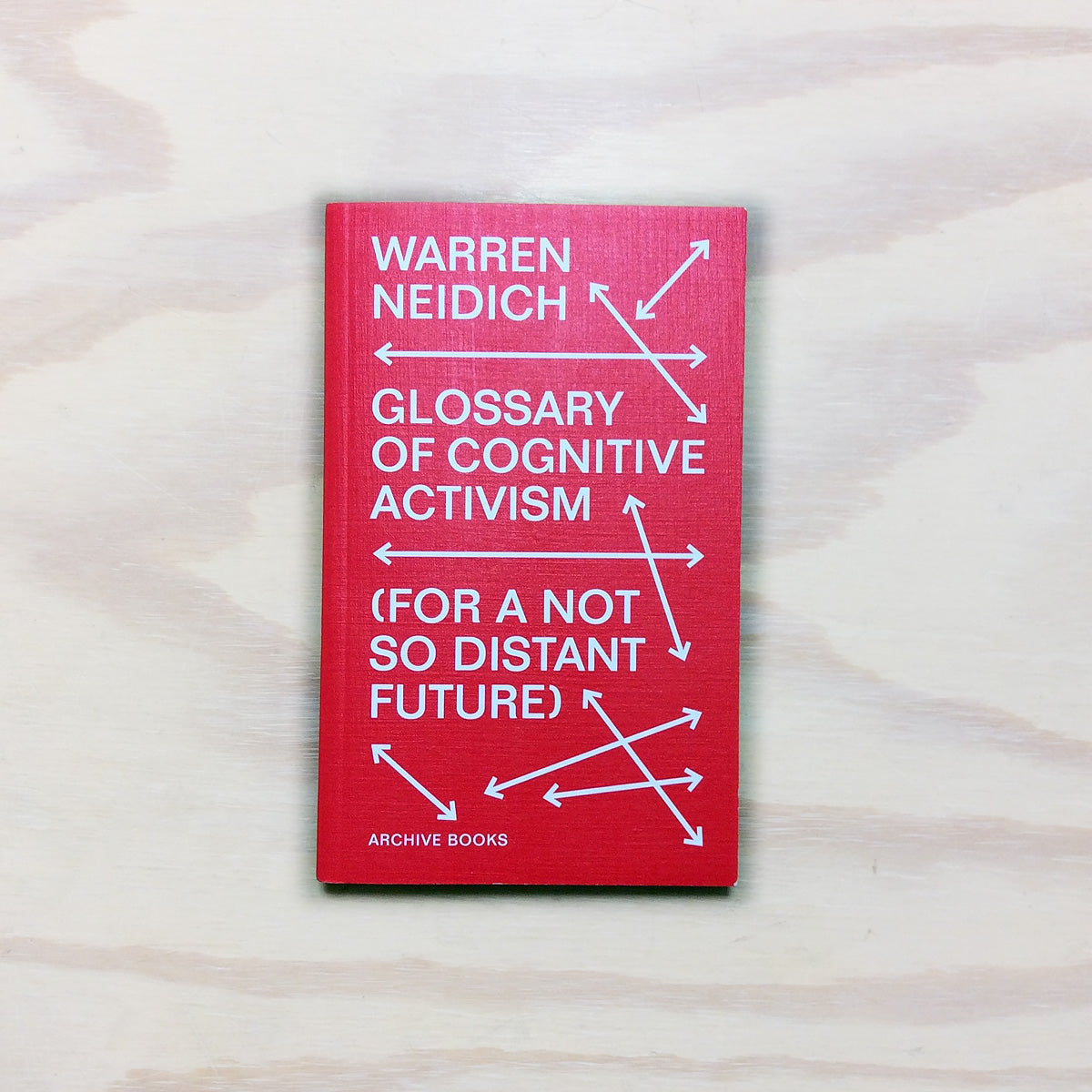 The Glossary of Cognitive Activism