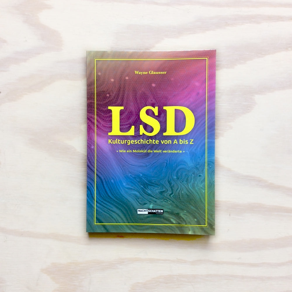 LSD - Kulturgeschichte von A bis Z